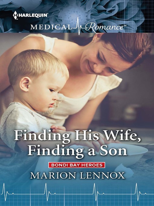 Title details for Finding His Wife, Finding a Son by Marion Lennox - Available